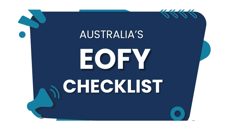 Year-End Financial Checklist for 2025: Essential Steps for Australian Businesses