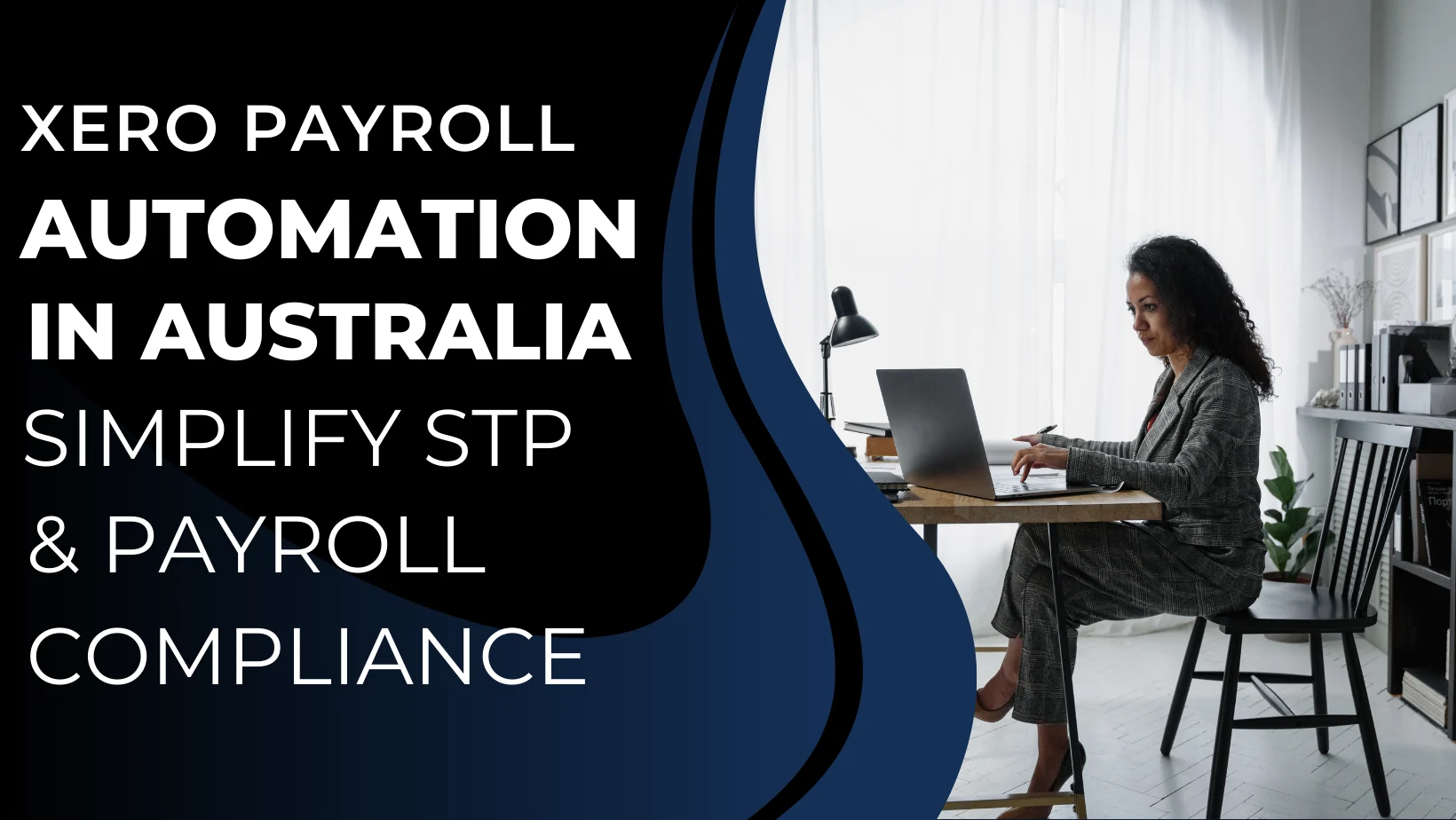 Xero Payroll Automation in Australia: Simplify STP & Payroll Compliance